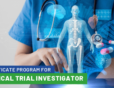 Certificate Program for Clinical Trial Investigator